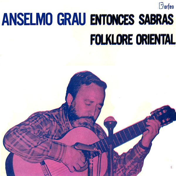 télécharger l'album Anselmo Grau - Entonces Sabrás