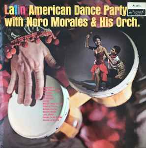 Noro Morales & His Orchestra - Latin American Dance Party album cover