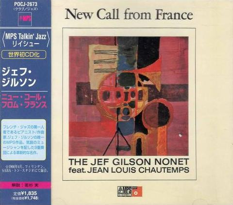 The Jef Gilson Nonet feat. Jean Louis Chautemps – New Call From