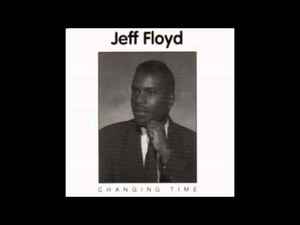 Jeff Floyd - Changing Time album cover