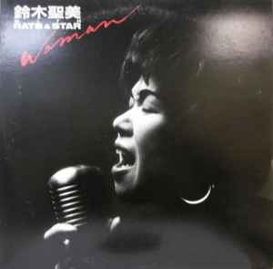 鈴木聖美, Rats & Star – Woman (1987, Vinyl) - Discogs