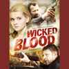 Elia Cmiral - Wicked Blood (Original Motion Picture Soundtrack)