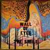 The Smile (5) - Wall Of Eyes