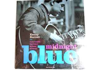 Kenny Burrell – Midnight Blue (2022, Vinyl) - Discogs