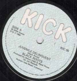 Black Roots – Juvenile Delinquent (1984, Vinyl) - Discogs