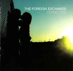 The Foreign Exchange - Connected