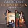 Fairport Convention - Chicago 1970