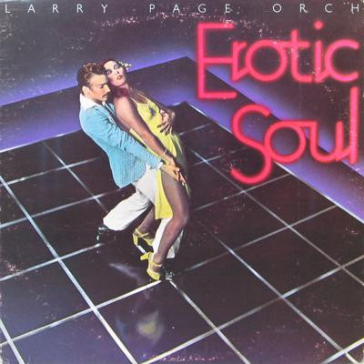 Larry Page Orchestra – Erotic Soul (1977, Vinyl) - Discogs