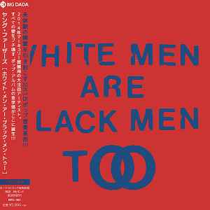 Young Fathers – White Men Are Black Men Too (2015, CD) - Discogs