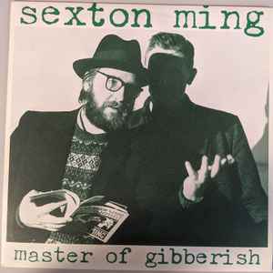 Sexton Ming – Master Of Gibberish (1993, Vinyl) - Discogs