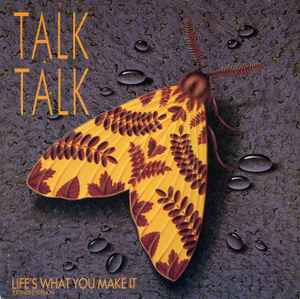 Talk Talk - Life's What You Make It (Extended Version)