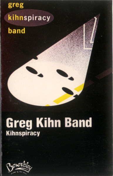 Greg Kihn Band - Kihnspiracy | Releases | Discogs
