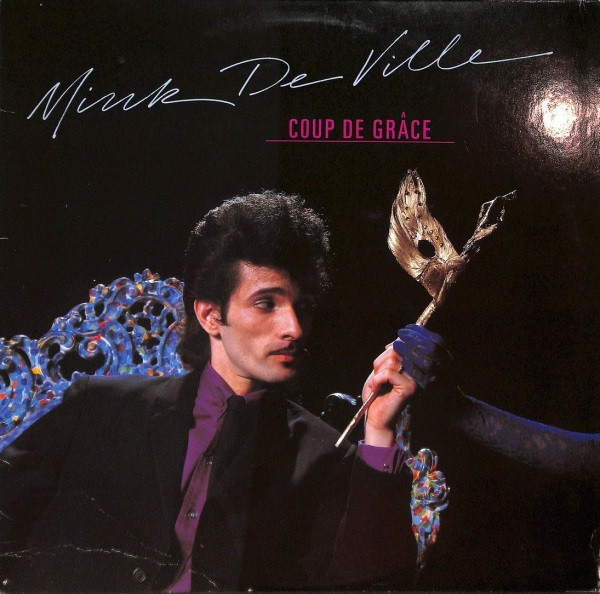 Mink DeVille – Coup De Grâce (1981, Vinyl) - Discogs