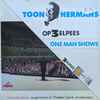 Toon Hermans - One Man Shows - Op 3 Elpees