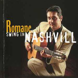 Swing in Nashville : swing for Ninine / Romane, guit. Laurent Bajata, guit. Bob Burns, cb | Romane. Guit.