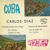 Carlos Diaz* Con Orq. Casino De La Playa* Y Conjunto De Mario Suárez* - Cuba Y Venezuela