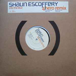 Shaun Escoffery - Into The Blue (4 Hero Remix) album cover