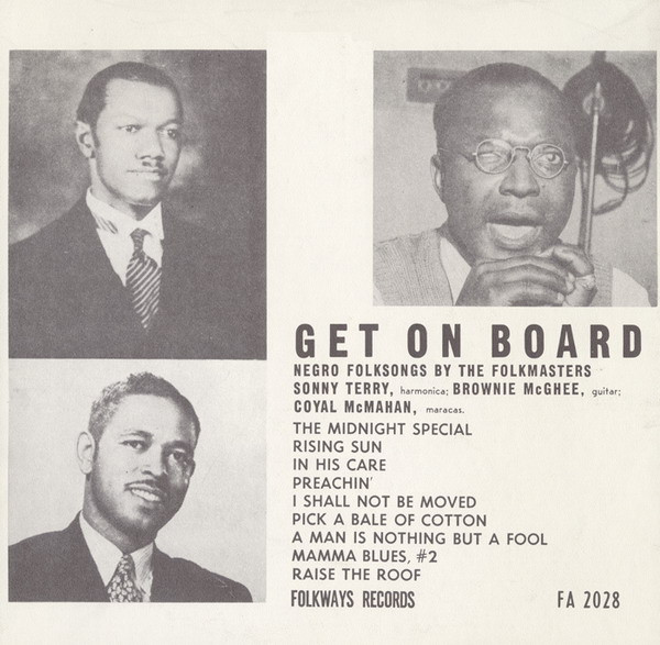 Sonny Terry, Brownie McGhee, Coyal McMahan – Get On Board: Negro