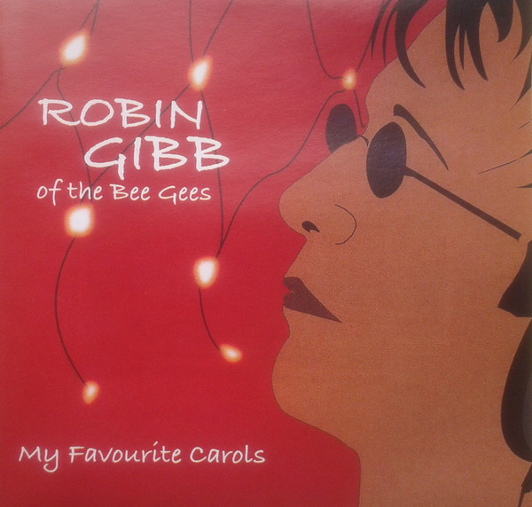 Robin Gibb – My Favourite Carols (2006, CD) - Discogs