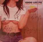 Cover of Good Life Pie, 2016, Vinyl