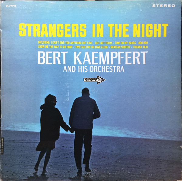 Bert Kaempfert And His Orchestra - Strangers In The Night | Decca (DL 74795) - main