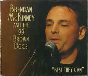 Brendan McKinney And The 99 Brown Dogs - Best They Can album cover