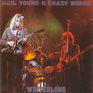Neil Young & Crazy Horse – Winterlong (1989, CD) - Discogs