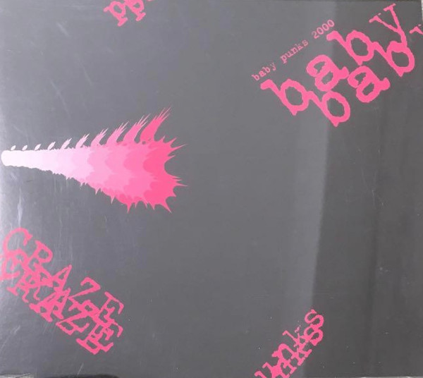 Craze – Baby Punks 2000 (2000, CD) - Discogs