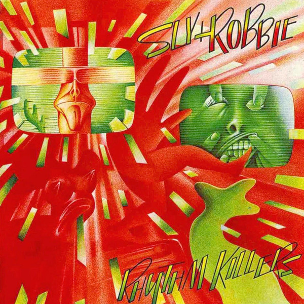 Обложка конверта виниловой пластинки Sly & Robbie - Rhythm Killers