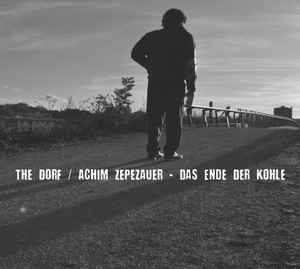The Dorf - Das Ende Der Kohle album cover