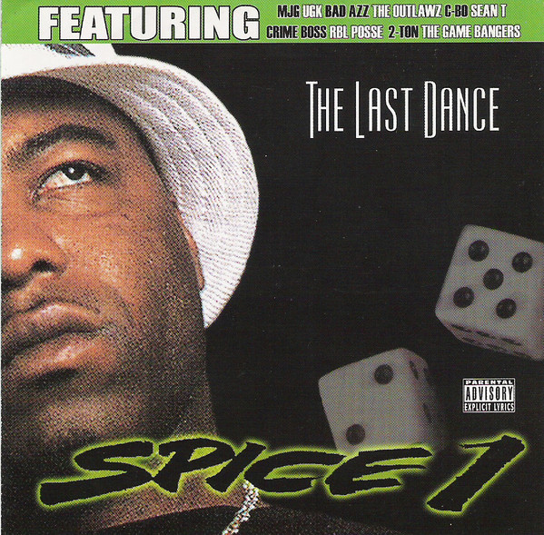 Spice 1 – The Last Dance (2000, CD) - Discogs