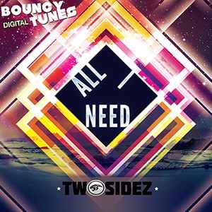 Twosidez - All I Need album cover