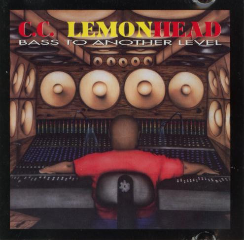 Bass激レア　C.C. Lemonhead／Bass To Another Level