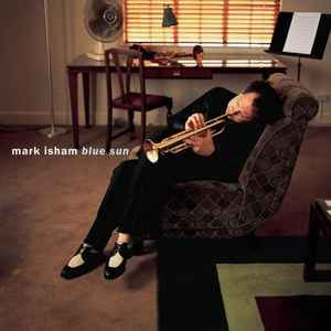 Mark Isham - Blue Sun album cover