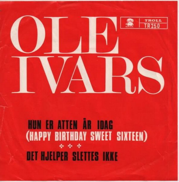 télécharger l'album Ole Ivars - Hun Er Atten År Idag Det Hjelper Slettes Ikke