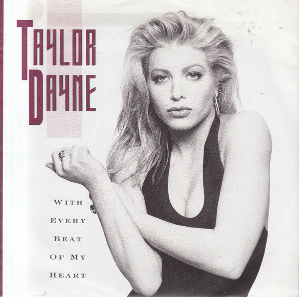 Taylor Dayne - With Every Beat Of My Heart | Releases | Discogs