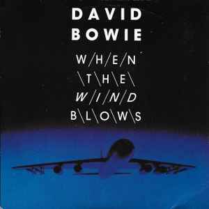 David Bowie - When The Wind Blows album cover