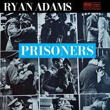 Ryan Adams – Prisoners Live (2024, Vinyl) - Discogs