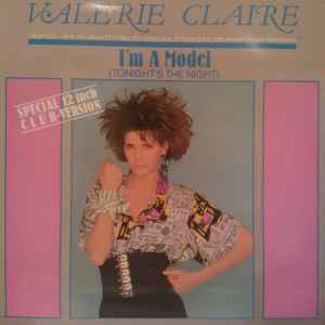 Valerie Claire - I'm A Model (Tonight's The Night) album cover