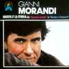 Gianni Morandi - Questa È La Storia Da 