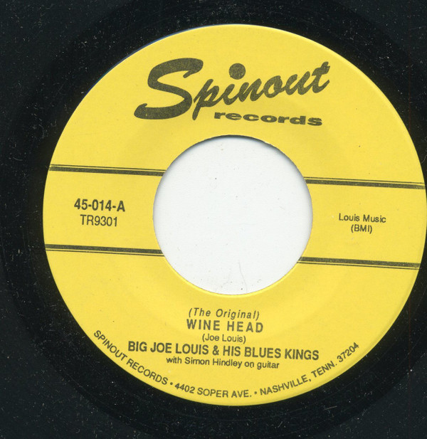 télécharger l'album Big Joe Louis & His Blues Kings - Wine Head One More Time