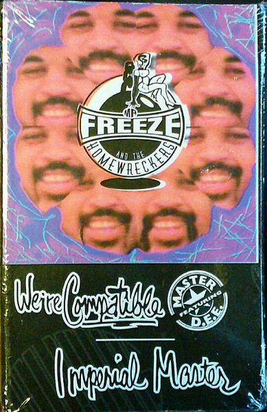 Mr. Freeze And The Homewreckers – We're Compatible (1993, Cassette