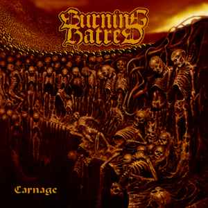 Burning Hatred - Carnage album cover