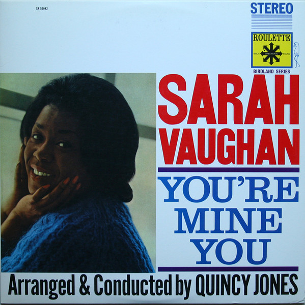 Sarah Vaughan – You're Mine You (200g, Quiex SV, Vinyl) - Discogs