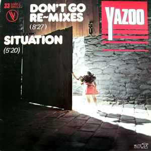 Don't Go (Re-mixes) / Situation - Yazoo