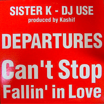 Sister K – Departures / Can't Stop Fallin' Love (1999, Vinyl