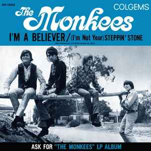 The Monkees - I'm A Believer / (I'm Not Your) Stepping Stone album cover