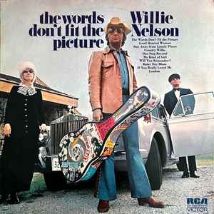 Willie Nelson - The Words Don't Fit The Picture album cover