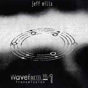 Обложка альбома Waveform Transmission Vol. 1 от Jeff Mills
