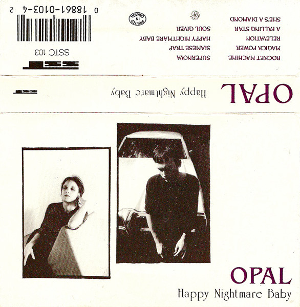 Opal – Happy Nightmare Baby (1987, Cassette) - Discogs